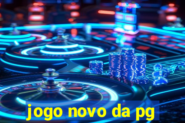 jogo novo da pg